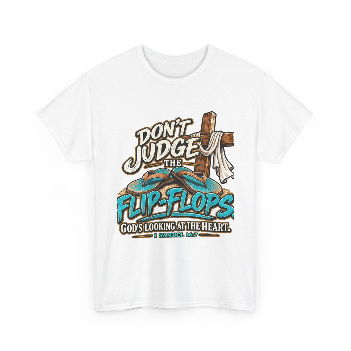 Christian Flip-Flop T-Shirt — "Don't Judge the Flip-Flops" Faith Graphic Tee