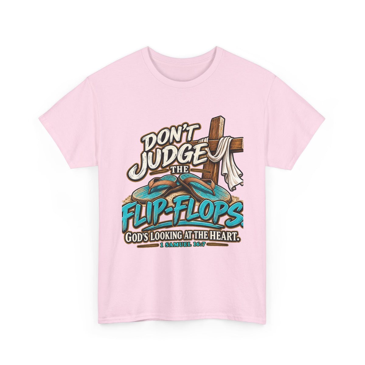 Christian Flip-Flop T-Shirt — "Don't Judge the Flip-Flops" Faith Graphic Tee
