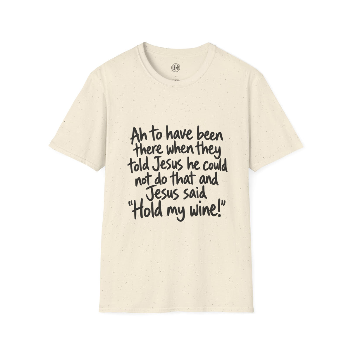 Christian Humor T-Shirt — "Hold My Wine" Funny Faith Tee