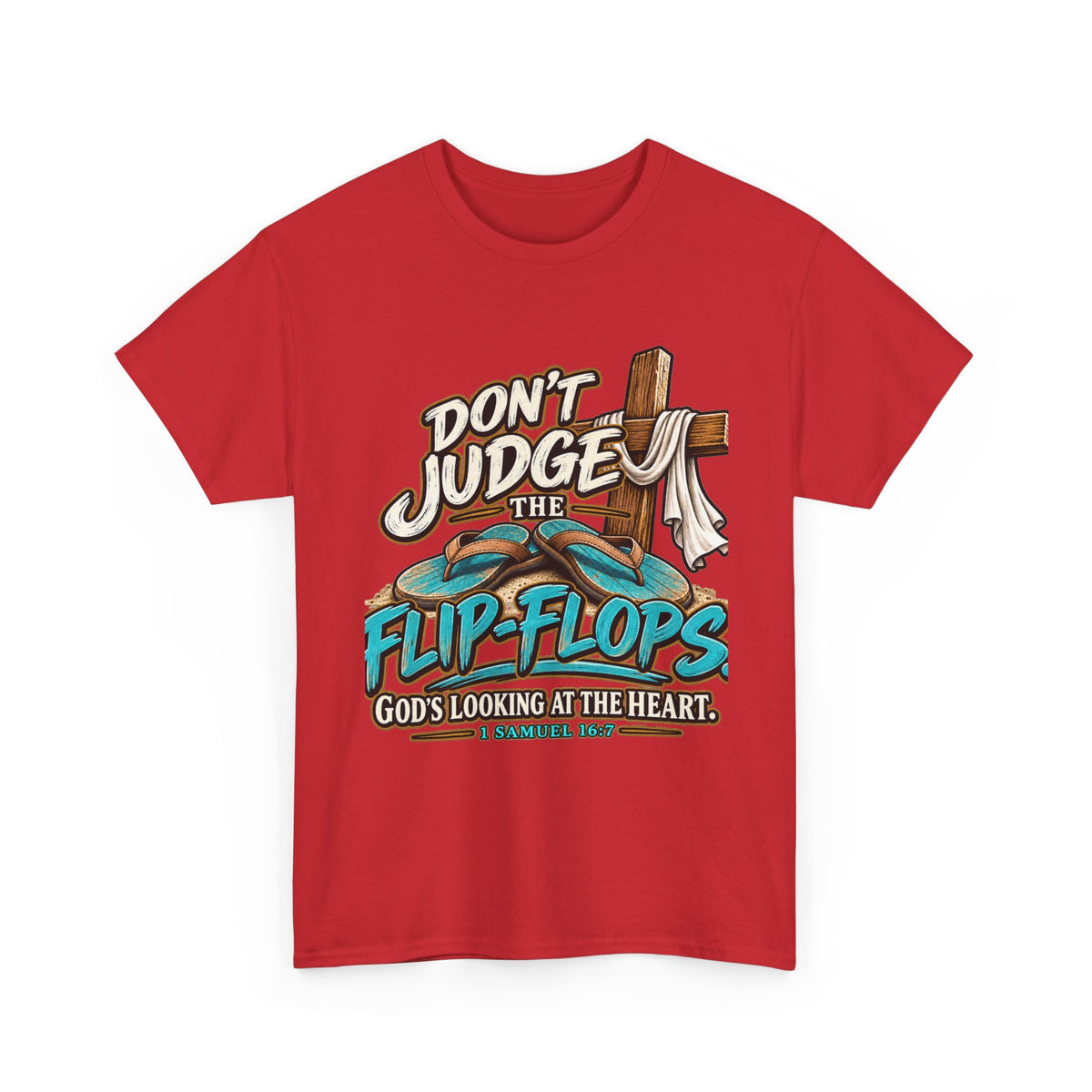 Christian Flip-Flop T-Shirt — "Don't Judge the Flip-Flops" Faith Graphic Tee