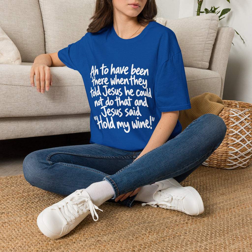 Christian Humor T-Shirt — "Hold My Wine" Funny Faith Tee